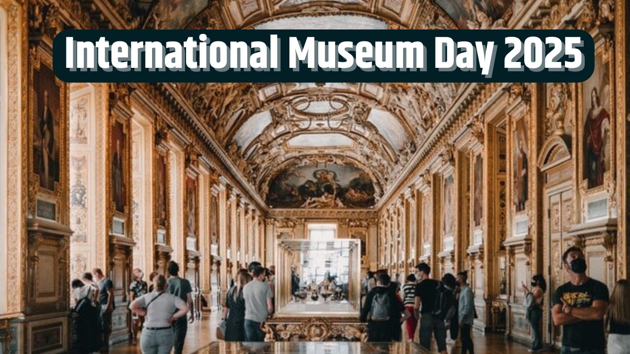 International Museum Day 2025 In Hindi