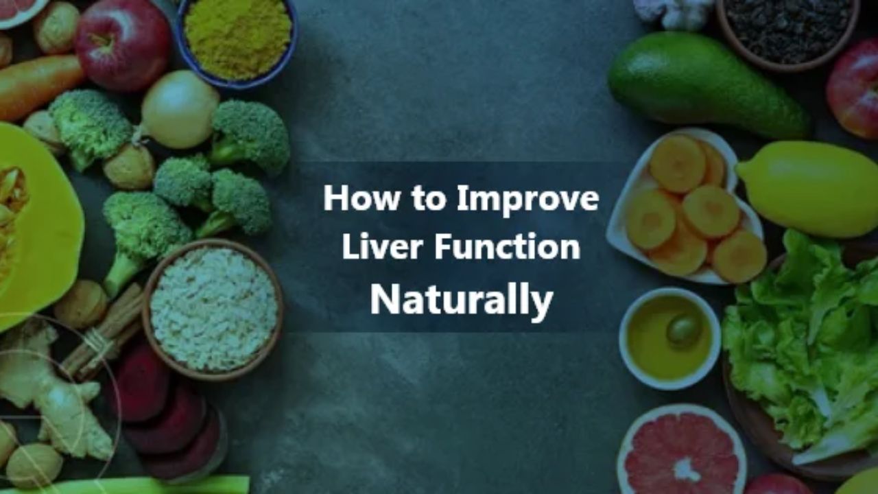 How to Boost Your Liver Health Naturally in hindi
